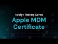 Apple MDM Certificate Overview