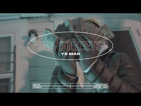 YG Mar - "Ina Streets" (Official Music Video) | Shot By @MuddyVision_