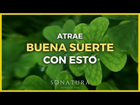 Musica para ATRAER BUENA SUERTE