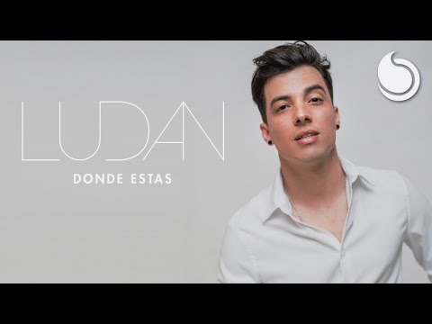 Ludan - Donde Estas (Lyric Video)