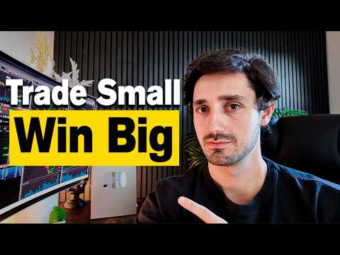 How Trading Small Changed My Trading Career Forever