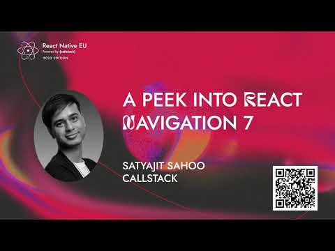 A peek into React Navigation 7 - Satyajit Sahoo | React Native 2023