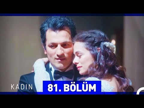 Kadın 81. Bölüm (Final)