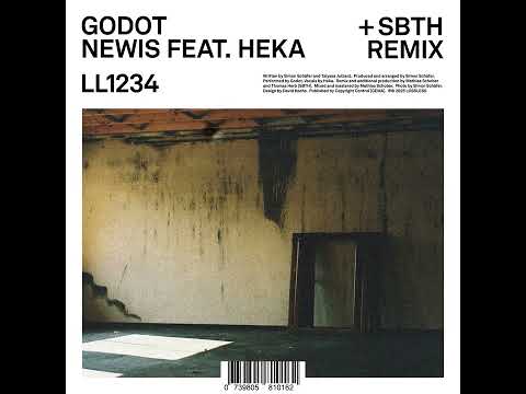 LL1234 - Godot - NEWIS feat Heka (SBTH Remix)