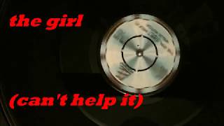 (The Girl)  Can't Help It ~ Willie Hutch