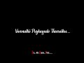 Vannathi Puzhayude Malayalam Black Screen Lyrics Whatsapp Status Editing Purpose