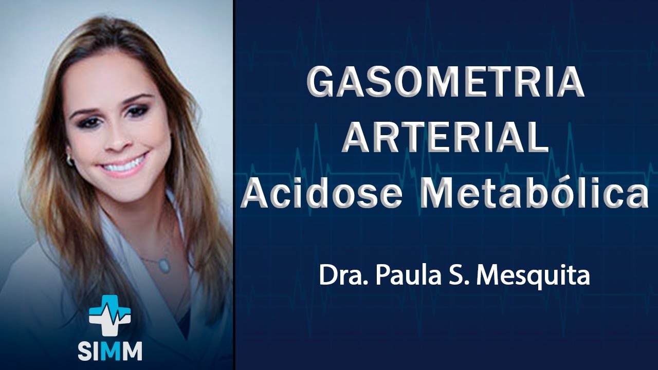 Gasometria Arterial - Acidose Metabólica
