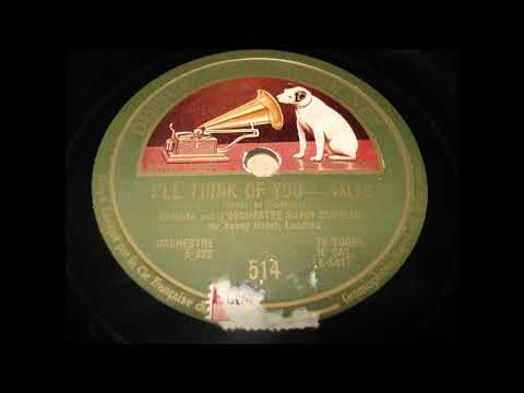 Savoy Orpheans - I'll think of you