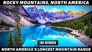 Rocky Mountains in Hindi  Longest Mountain Range o