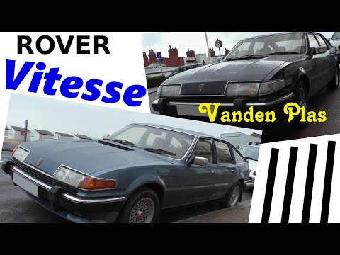 Rover Vitesse & rare 3500 Vanden Plas V8 (Rover SD1) 1976 - 1986