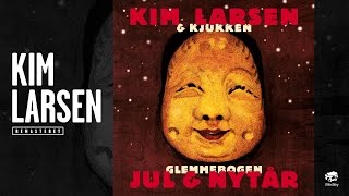 Kim Larsen &amp; Kjukken - Juletræet med sin pynt (Official Audio)