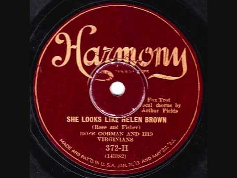Ross Gorman & his Virginians - She Looks Like Helen Brown - 1927