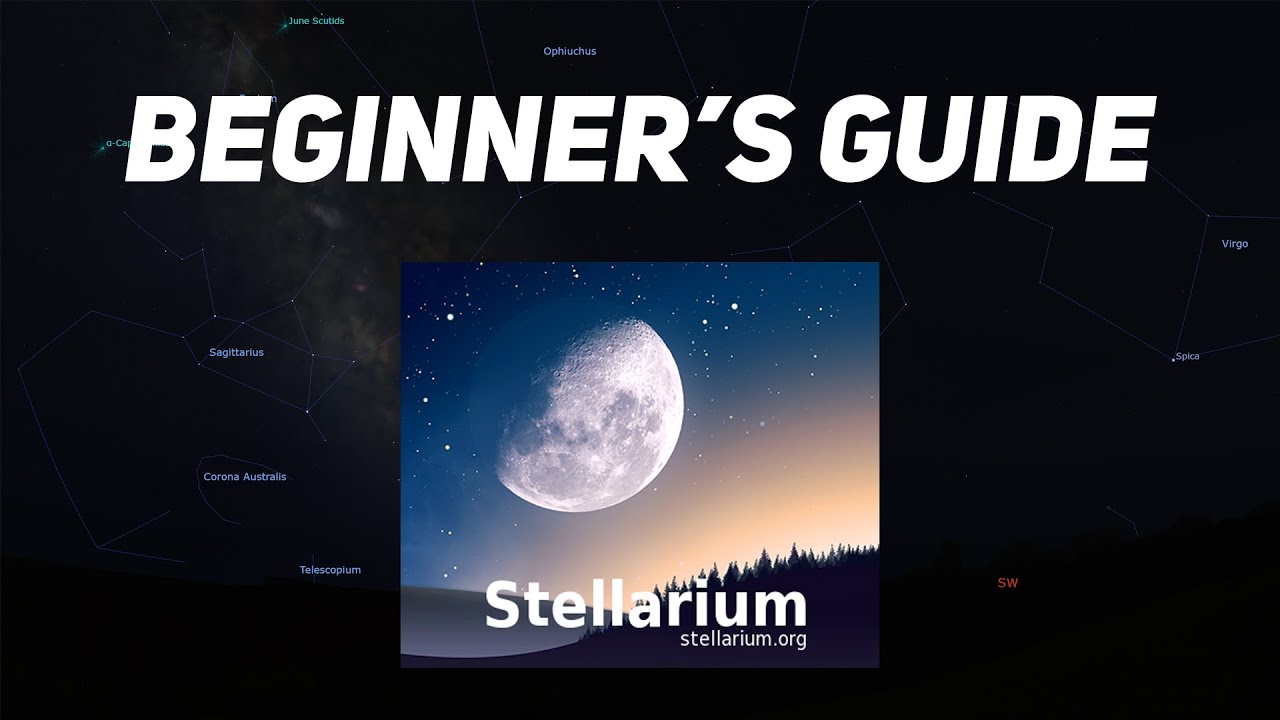 Stellarium for Beginners