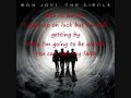Thorn in my side ~Bon Jovi~ The circle with lyrics