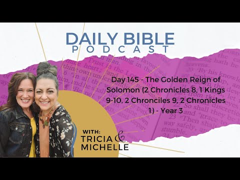 Day 145 - The Golden Reign of Solomon - Year 3