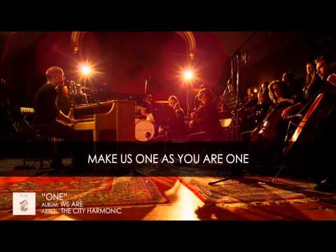 “One" by The City Harmonic (OFFICIAL LYRIC VIDEO)