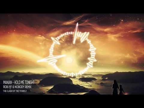 Manian - Hold Me Tonight (Rob IYF & Nobody UK Hardcore Remix)