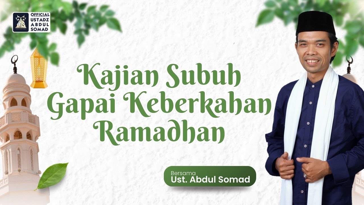 LIVE | Kajian Subuh Ramadhan, Masjid At Taqwa Bintaro | Ustadz Abdul Somad