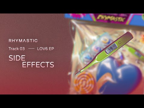 Rhymastic - Side Effects feat. Touliver & B-Wine (Official Audio)