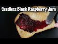 Preserving The Best Seedless Black Raspberry Jam I’ve Ever Made | Low Sugar