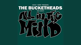 The Bucketheads Outro