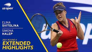Elina Svitolina vs Simona Halep Extended Highlights | 2021 US Open Round 4