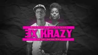 Netta Brielle feat Dolla Sign $coob "3x Krazy" [The East Oakland Remix]