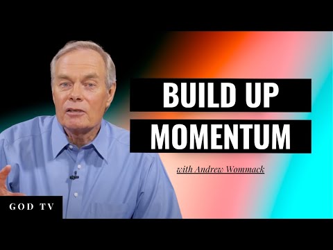 Build Up Momentum Through Thanksgiving | Andrew Wommack
