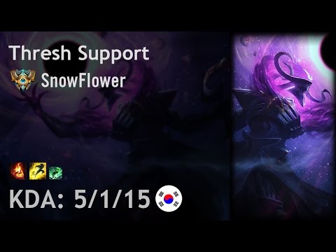 Thresh Support vs Lulu - SnowFlower - KR Challenger Patch 7.10