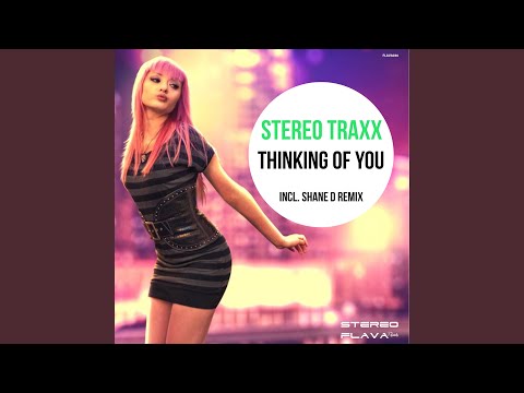 Thinking of You (Shane D Remix)