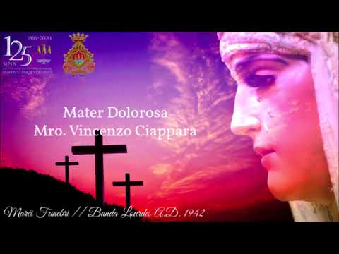 Marċ Funebru | Mater Dolorosa | Mro. Vincenzo Ciappara