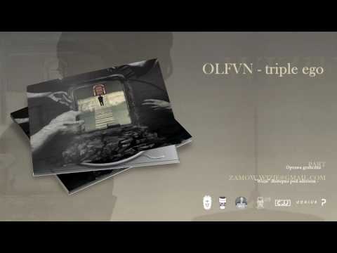 OLFVN - triple ego