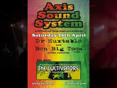 Axis Sound System + The Cultivators ::: 28thAPRIL @ The Mill ::: promotional video