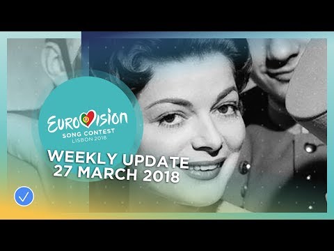 Eurovision Song Contest - Weekly Update 27 March 2018