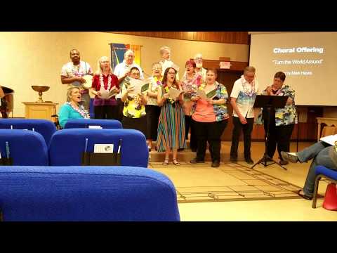 UUCLV Choir - Turn the World Arround arr. Mark Hayes