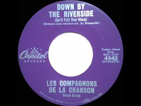 1960 Les Compagnons De La Chanson - Down By The Riverside