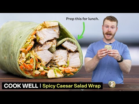 How Ethan Uses Greek Yogurt and Calabrian Chilies to Build a High-Protein Caesar Wrap in 15 Minutes