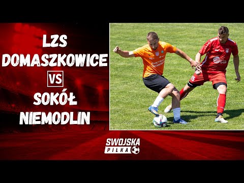 KLASA OKRĘGOWA: LZS DOMASZKOWICE - SOKÓŁ NIEMODLIN (SKRÓT MECZU) - AWANS LZS DOMASZKOWICE DO 4 LIGI