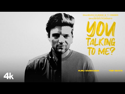Poster You Talking To Me? Lyrics – Guru Randhawa