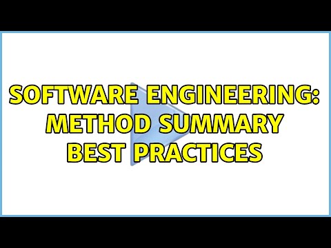 Software Engineering: Method summary best practices (2 Solutions!!)