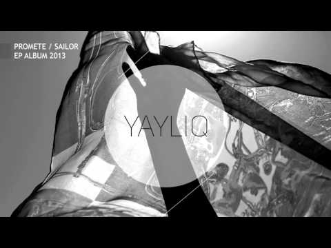 PRoMete - Yayliq ft. Sailor (Single 2013)