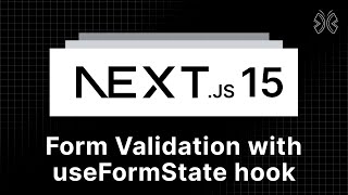 Next.js 15 Tutorial - 76 - Form Validation with useActionState