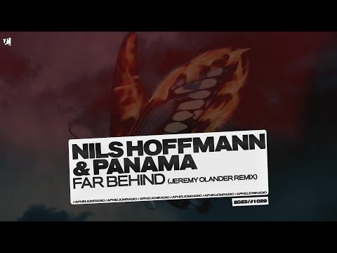Nils Hoffmann feat. Panama - Far Behind (Jeremy Olander Extended Remix)