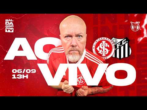 (AO VIVO) SUPER JORNADA: INTERNACIONAL X SANTOS | #329