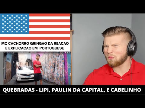 CACHORRO REACT 🐶 MC Paulin da Capital, MC Lipi e MC Cabelinho -Quebradas 🇺🇸 GRINGO REACT Quebradas🇺🇸