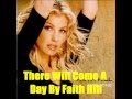 There Will Come A Day By Faith Hill *Lyrics in ...