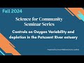 Science for Community: A story of oxygen in the Patuxent River