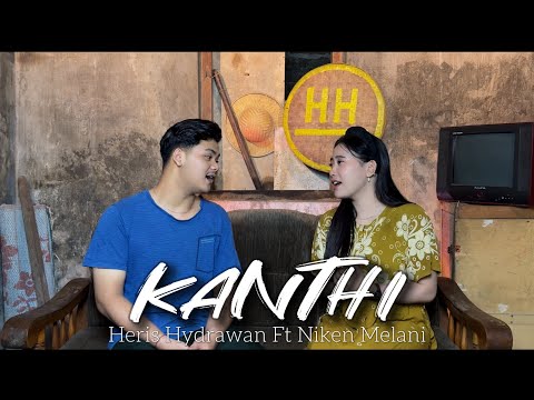 HERIS HYDRAWAN - KANTHI FEAT NIKEN MELANI (ACOUSTIC VERSION)