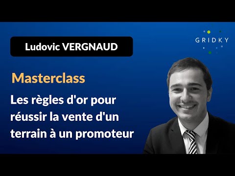 Les règles d'or pour réussir la vente d'un terrain à un promoteur