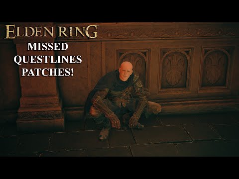 Elden Ring: Missed Questlines - Patches